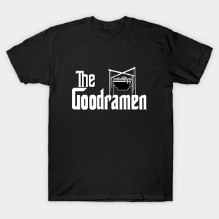 The Goodramen The Godfather Good Ramen Funny Food Quote T-Shirt